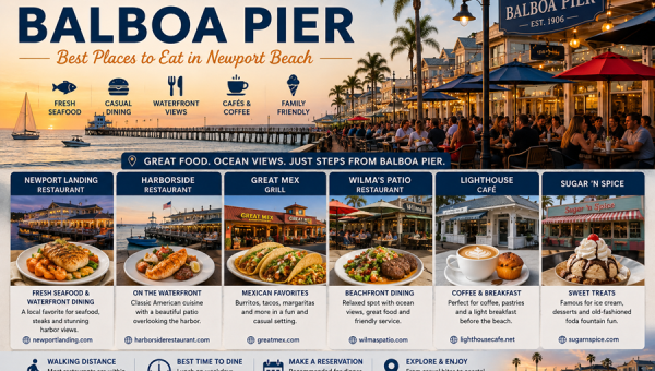 Restaurants Near Balboa Pier – Best Places to Eat in Newport Beach